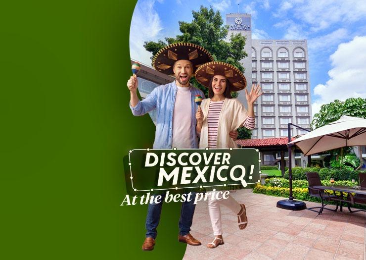 DISCOVER MEXICO AT THE BEST PRICE Krystal® Satélite María Bárbara Mexico City DISCOVER MEXICO AT THE BEST PRICE Krystal® Satélite María Bárbara Mexico City